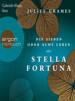 cover image of Die sieben oder acht Leben der Stella Fortuna